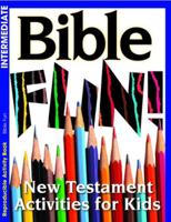 Bible Fun 6pk: New Testament Activities for Kids (Intermediate) 1593171471 Book Cover