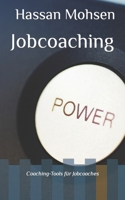 Jobcoaching: Coaching-Tools für Jobcoaches B0BVD6DL2Y Book Cover