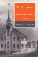 Presbyterians and American Culture 066423156X Book Cover