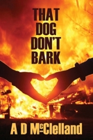 THAT DOG DON'T BARK 1999388046 Book Cover