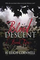 Blood Descent Book Two 0983749027 Book Cover