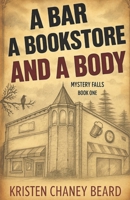 A Bar, A Bookstore, and a Body B0FS5SK2JN Book Cover