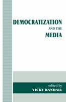 Democratization and the Media 0714644463 Book Cover