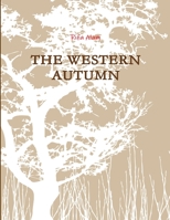 THE WESTERN AUTUMN 1387041797 Book Cover
