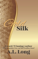 Gold Silk (Colors of Sin Series Book 2): Romance Suspense B0CF4J4FQB Book Cover