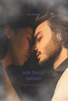 Her Trust Gained B08GLT1VKT Book Cover
