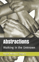 Abstractions: Walking in the Unknown B093GY7VDW Book Cover