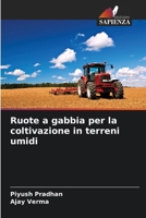 Ruote a gabbia per la coltivazione in terreni umidi (Italian Edition) 6207049357 Book Cover