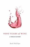 9000 Years of Wine: A Short History 1770502408 Book Cover