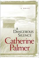 A Dangerous Silence 0842336176 Book Cover
