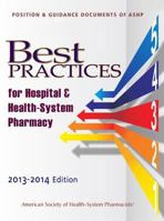 Best Practices For Hospital & Health-system Pharmacy: 2004-2005 1585284327 Book Cover