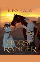Horse Ranger 9526562682 Book Cover