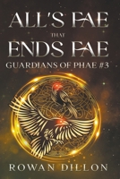 All's Fae That Ends Fae B0CBLB8V3M Book Cover