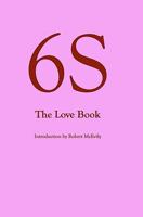 6S, The Love Book 1450571050 Book Cover