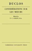 Considrations Sur Les Moeurs de Ce Sicle 0521155509 Book Cover