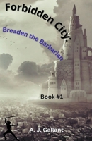 Forbidden City: Braeden the Barbarian B0CGGJBGV1 Book Cover