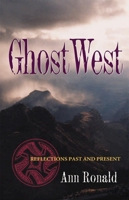 Ghostwest: Reflections Past and Present 0806136944 Book Cover