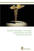 Epidemiologie, Therapie und follow-up des Vulvakarzinoms 3838139119 Book Cover