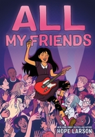 All My Friends 0374388660 Book Cover