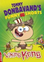 EDGE: Tommy Donbavand's Funny Shorts: Viking Kong 1445146738 Book Cover