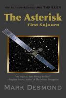 The Asterisk: First Sojourn 1979499233 Book Cover