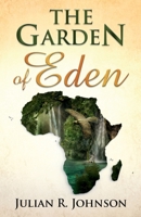 The Garden of Eden 1734975148 Book Cover