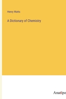 A Dictionary of Chemistry 3382166119 Book Cover