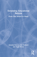 Extending Educational Reform (Educational Change and Development Series) 0415240700 Book Cover