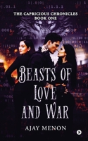 Beasts of Love and War: The Capricious Chronicles Book One B0FS1V8FW9 Book Cover
