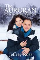 The Auroran: Cold Front Redemption 153759530X Book Cover