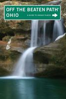 Ohio Off the Beaten Path (Off the Beaten Path Series) 0762750510 Book Cover