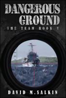 Dangerous Ground 1682614417 Book Cover