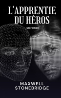 L'apprentie du héros: un roman (French Edition) B0DPJKLJDX Book Cover