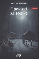 El peso del silencio (Spanish Edition) B0G2JXYG2F Book Cover