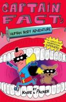 Captain Fact's Human Body Adventure 1405217693 Book Cover