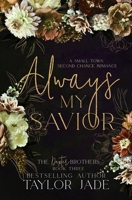 Always My Savior: Second Chance Sweet Romance B0C2SH6LPW Book Cover