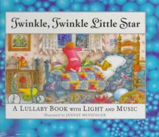Twinkle Twinkle Little Star: A Lullaby Book with Lights and Music (A Lullaby Book With Lights and Music) 0689711360 Book Cover