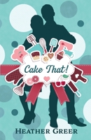 Cake That 1649171374 Book Cover