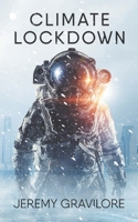 Climate Lockdown 1962768090 Book Cover