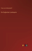 Ein englischer Landsquire (German Edition) 3744625834 Book Cover