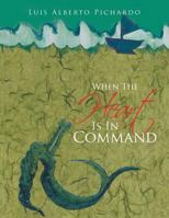 When the Heart Is in Command 1493179179 Book Cover
