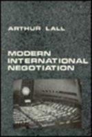 Modern lnternational Negotiations 0231029357 Book Cover
