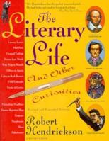 The Literary Life and Other Curiosities 0140063188 Book Cover