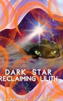 Dark Star: Reclaiming Lilith B0BPF8T91B Book Cover