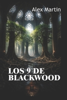 Los 9 de Blackwood (Spanish Edition) 8409854643 Book Cover