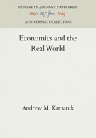 Economics and the Real World 0812279026 Book Cover