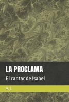 LA PROCLAMA: El cantar de Isabel (Spanish Edition) B0F79K628B Book Cover