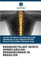 Krankheitslast Durch Wirbelsäulen-Erkrankungen in Brasilien 6205642670 Book Cover