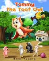 Tommy the Toot Owl 0692900926 Book Cover