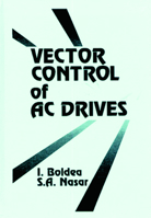 Vector Cotrol of Ac Drives 0849344085 Book Cover